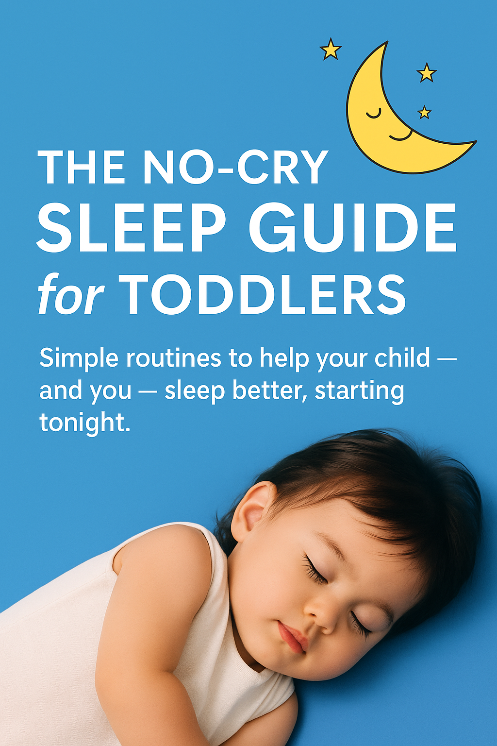 The No-Cry Sleep Guide for Toddlers Book Cover